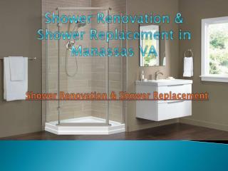 Shower Renovation & Shower Replacement in Manassas VA