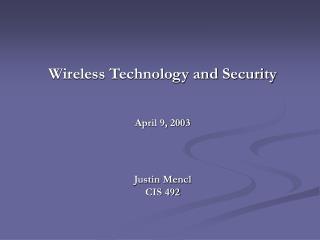 Wireless Technology and Security