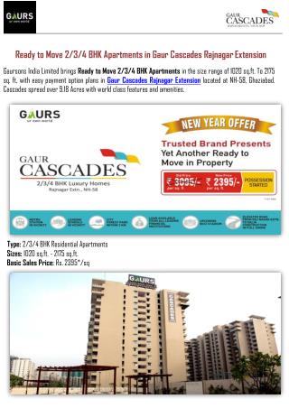 Ready to Move 2/3/4 BHK Apartments in Gaur Cascades Rajnagar Extension