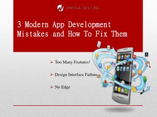 3 Modern App Development Mistakes and How to Fix Them