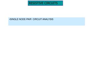 RESISTIVE CIRCUITS