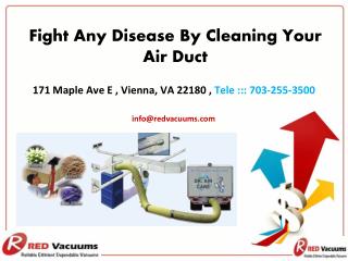 Fight Any Disease by Cleaning Your Air Duct