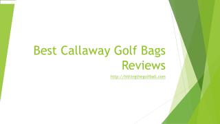 best callaway golf bags