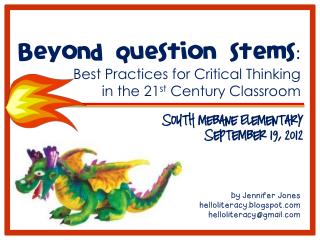 Beyond Question Stems: Critical Thinking in the 21st Century Classroom