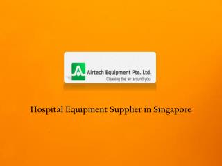 Hospital Equipments Services in Singapore