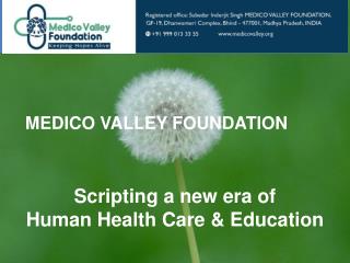 Medico valley Foundation