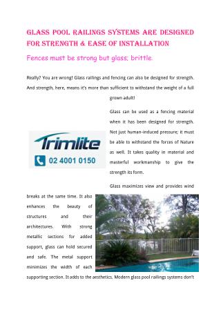 Glass Pool Railings Systems Are Designed For Strength & Ease Of Installation