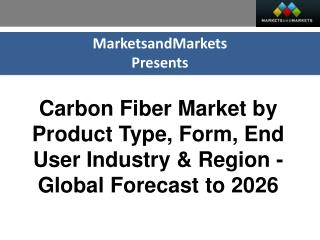 Carbon Fiber Market worth 8.00 Billion USD by 2026
