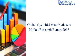 Global Cycloidal Gear Market Analysis By Applications and Types