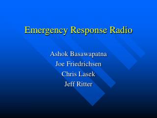 Emergency Response Radio