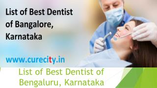 List of best dentists of Bengaluru - Curecity