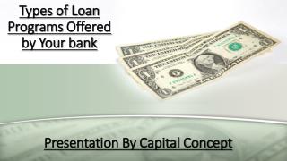 Types of Loan Programs Offered by Your Bank