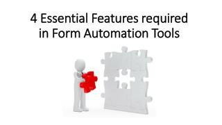 Form Automation Tools Essential Features