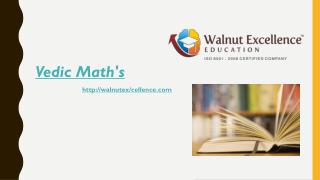 Learn Vedic maths tricks only at Walnutexcellence