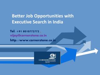 Better Job Opportunities With Executive Search in India