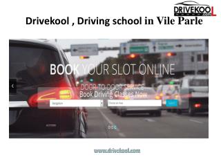 Drivekool, Vile Parle Driving School