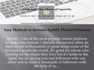 Easy Methods to Increase Spotify Playlist Followers