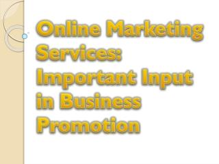 Fundamental Thing in the Online Marketing Services