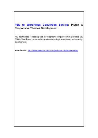 PSD to WordPress Convertion Service: Plugin & Responsive Themes Development