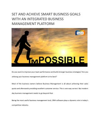 Set and Achieve Smart Business Goals with an Integrated Business Management Platform