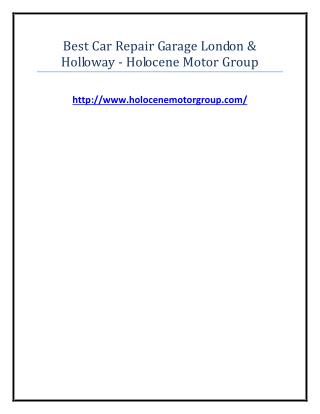 Best Car Repair Garage London & Holloway - Holocene Motor Group