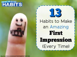 13 Habits To Make An Amazing First Impression (Every Time)