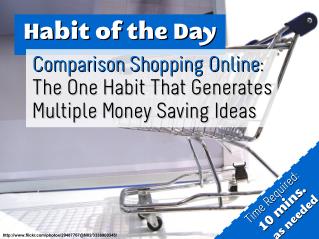 Comparison Shopping Online: The One Habit That Generates Multiple Money Saving Ideas (Habit of the Day)