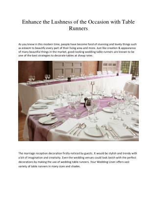 Enhance the Lushness of the Occasion with Table Runners