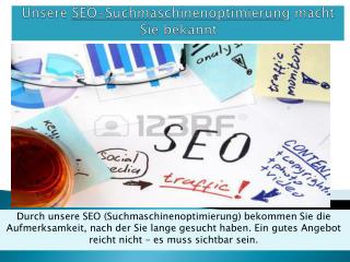 Unsere SEO-Suchmaschinenoptimierung macht Sie bekannt