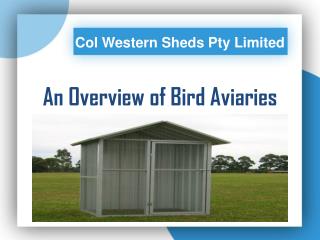 An Overview of Bird Aviaries