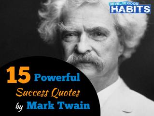 15 Powerful Success Quotes by Mark Twain
