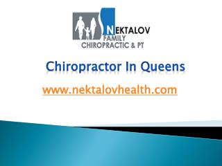 Chiropractor In Queens - www.nektalovhealth.com