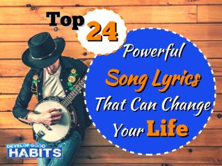 Top 24 Powerful Song Lyrics That Can Change Your Life