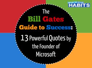 1 of 22 The Bill Gates Guide to Success: 13 Powerful Quotes by the Founder of Microsoft