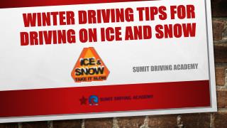 Winter Driving Tips for Driving on Ice and Snow