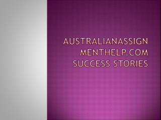 australianassignmenthelp.com success stories