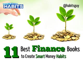 11 Best Finance Books (to Create Smart Money Habits)