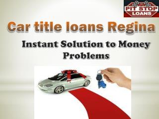 Car title loans Regina