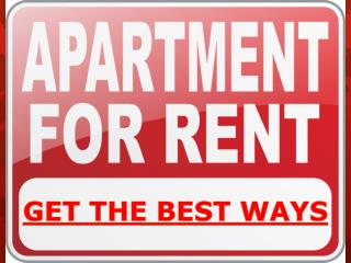 Get The Best Ways For Apartment For Rent
