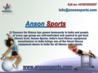 Anson Sports Brings One of the Finest Fitness Equipment Stores in India