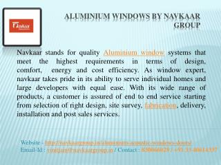 Fine Art of Best Quality Aluminium Windows by Navkaar Group