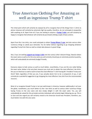 True American Clothing For Amazing as well as ingenious Trump T shirt