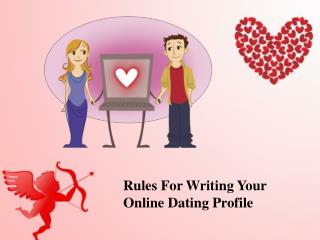 Rules for Writing Your Online Dating Profile
