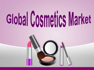 Global Cosmetics Market