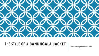 The Styl of badhgala jacket