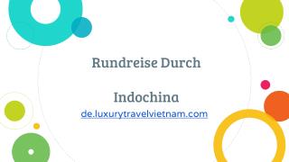 Rundreise Durch Indochina