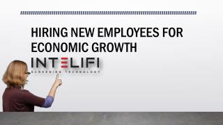 HIRING NEW EMPLOYEES FOR ECONOMIC GROWTH
