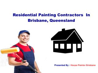 Affordable Interior & Exterior House Painting Services Brisbane
