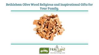 Bethlehem Olive Wood Religious and Inspirational Gifts