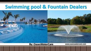 Swimming pool and Fountain Dealers